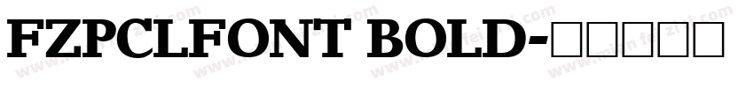 FZPCLFONT BOLD字体转换